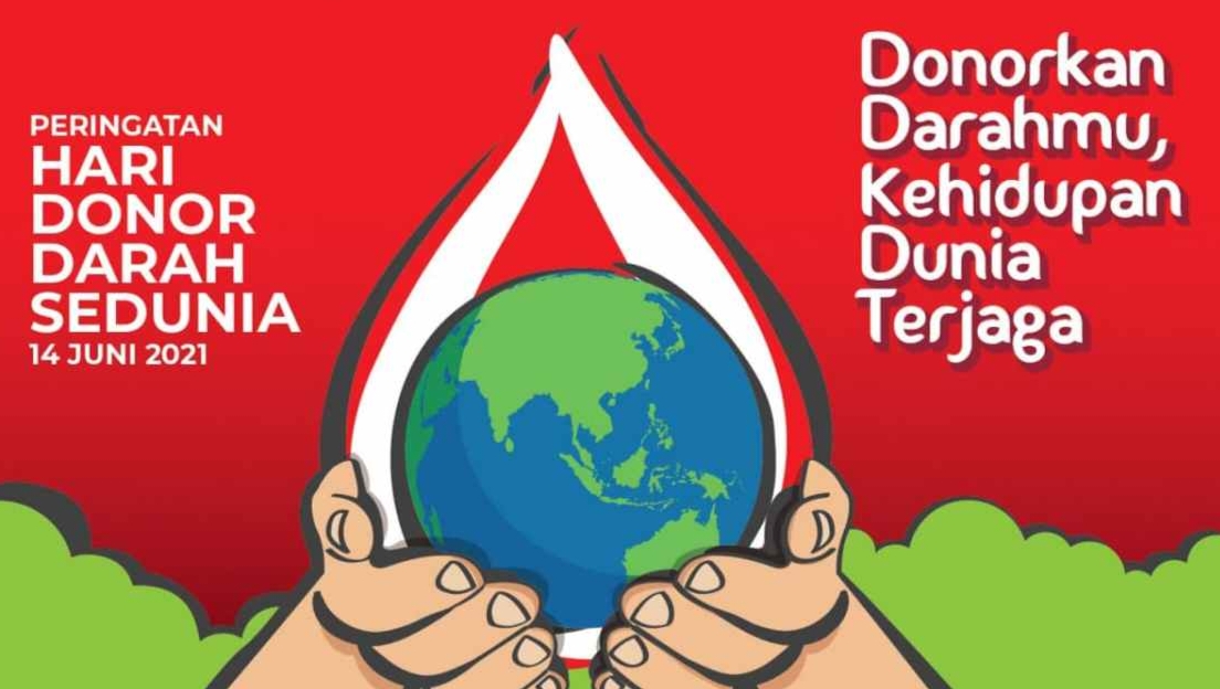 14 Juni Memperingati Hari Donor Darah Sedunia