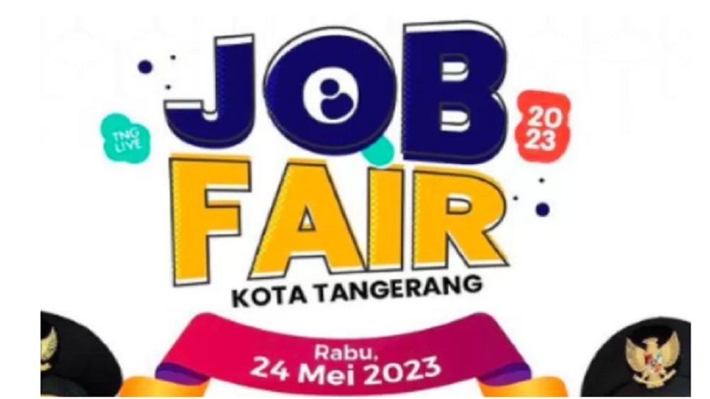 WOW!! Ribuan Job Fair Lowongan Kerja di Tanggerang Siap Dibuka 18 Perusahan, Besok Mulainya
