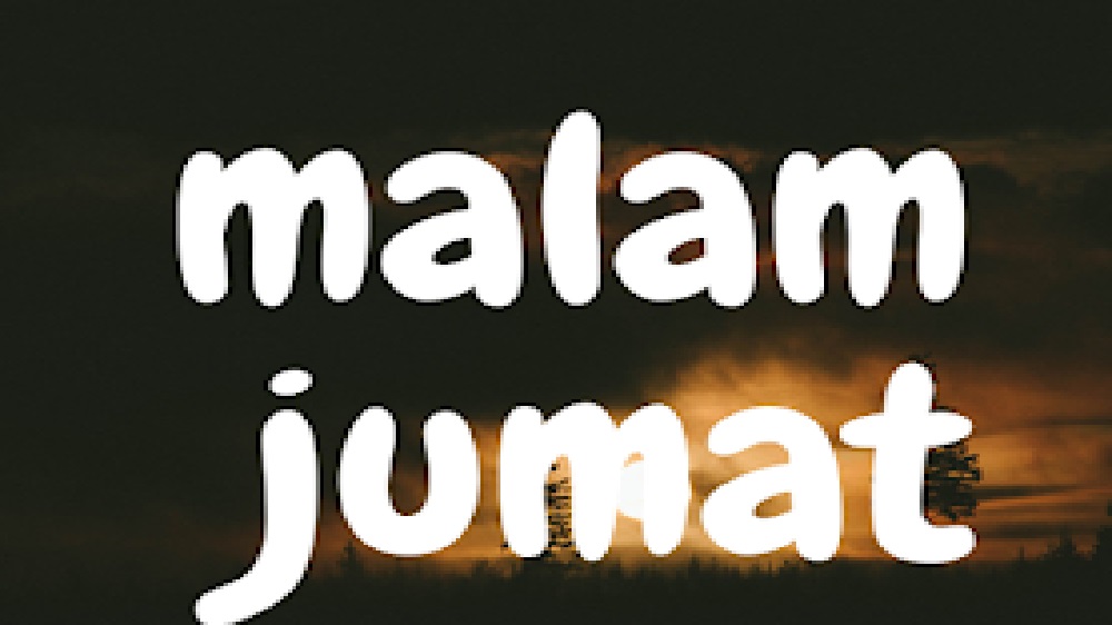 Melewati Malam Jumat dengan Penuh Keberkahan