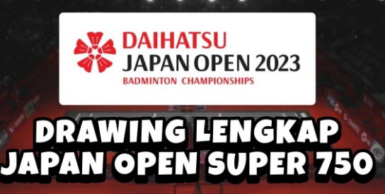 Japan Open 2023, Turnamen Bulu Tangkis Bergengsi dengan Kehadiran 15 Wakil Indonesia