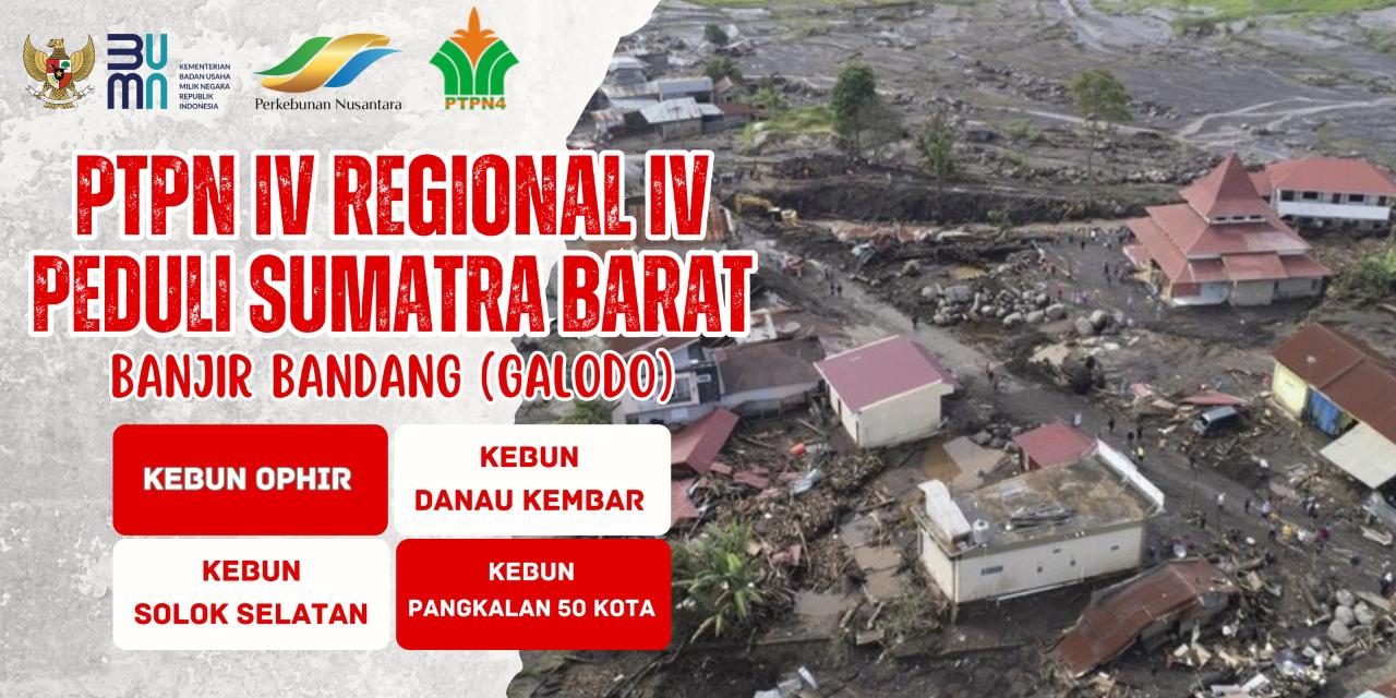 PTPN IV Regional 4 Jambi, Bantu Korban Banjir Bandang di Sumbar
