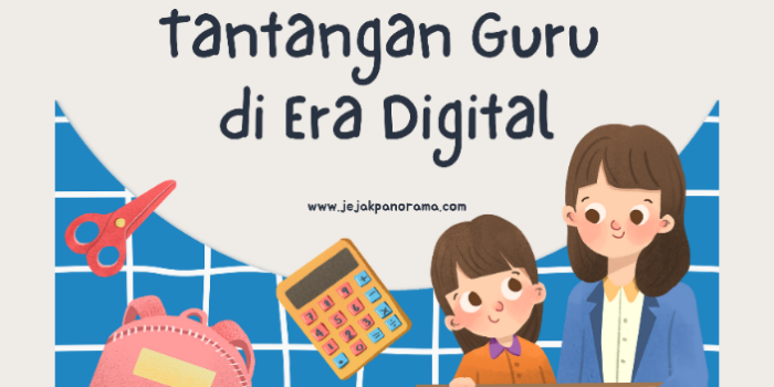 Di Balik Kapur dan Spidol: Tantangan dan Harapan Guru di Era Digital