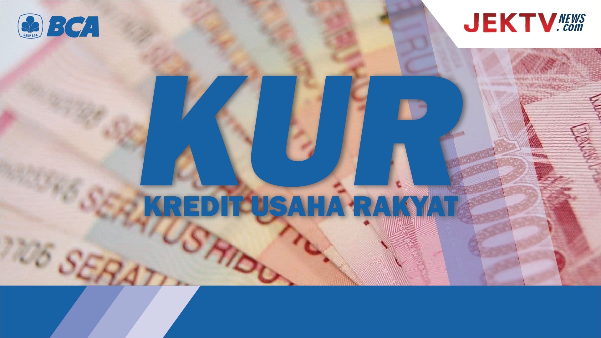 Modal KTP, Begini Cara Gampang Ajukan KUR BCA Sampai Dengan Limit 10 Juta!