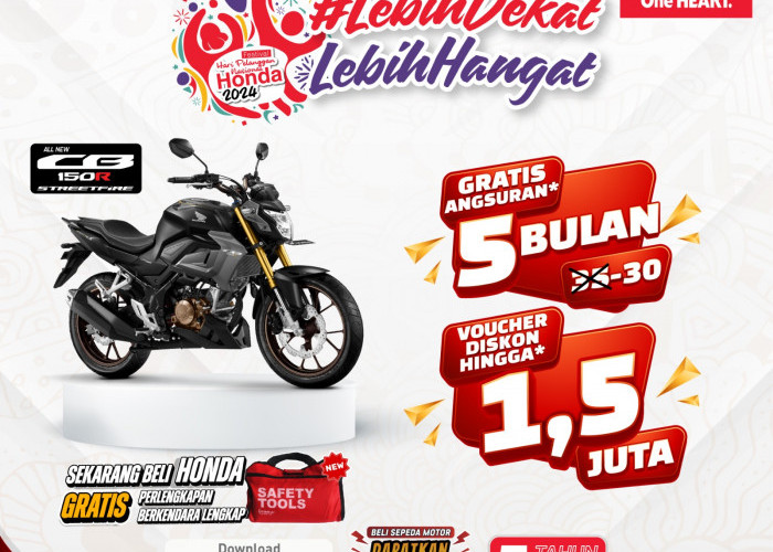 Beli All New Honda CB150R Streetfire, Dapatkan Diskon dan Potongan Angsuran