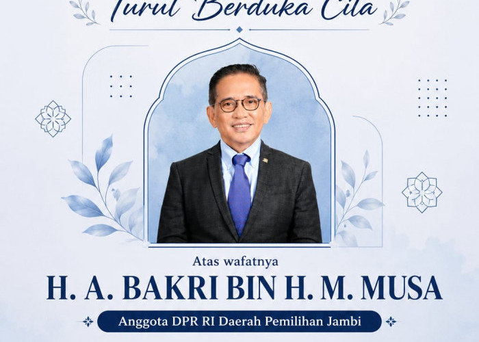 Anggota DPR RI Dapil Jambi H. A. Bakri Meninggal Dunia