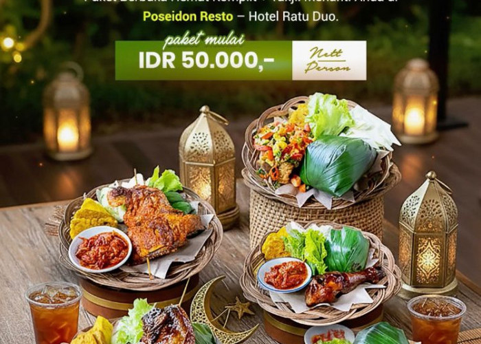 Ratu Duo Hotel Hadirkan Paket Bukber Ramadan Mulai Rp50 Ribu dengan Menu Nusantara dan Live Musik