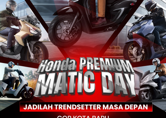 Hadir dan Rasakan Kemeriahan Honda Premium Matic Day di GOR Kota Baru Jambi