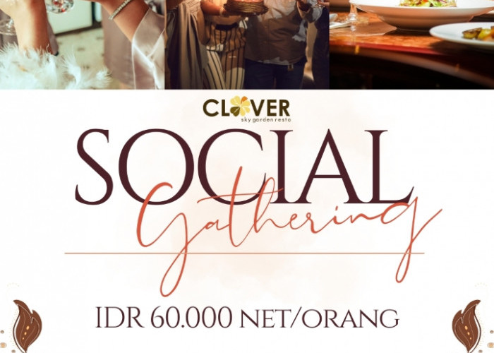 Clover Sky Garden Resto Hadirkan Paket Social Gathering Mulai Rp60 Ribu per Orang